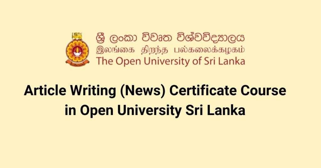 Article Writing (News) Certificate Course in Open University Sri Lanka