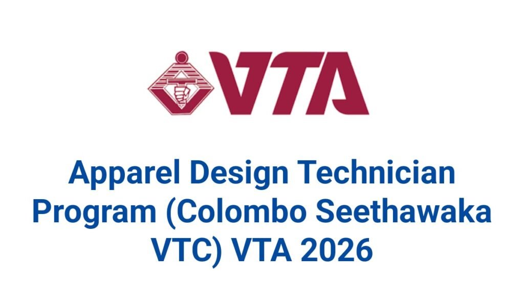 Apparel Design Technician Program (Colombo Seethawaka VTC) VTA 2026