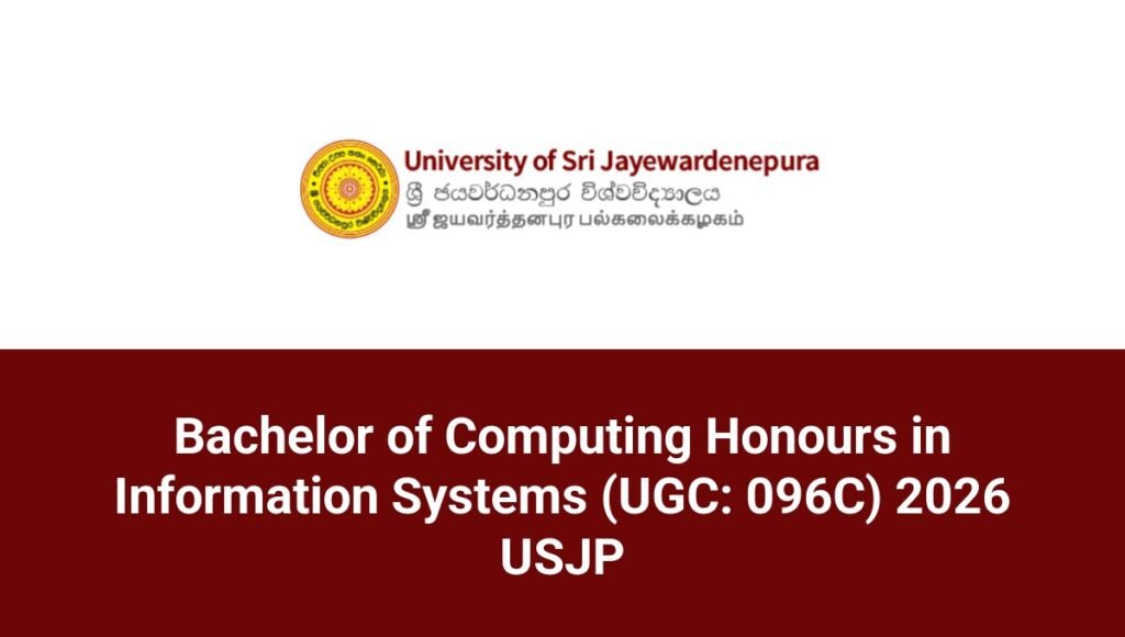 Bachelor of Computing Honours in Information Systems (UGC: 096C) 2026 USJP