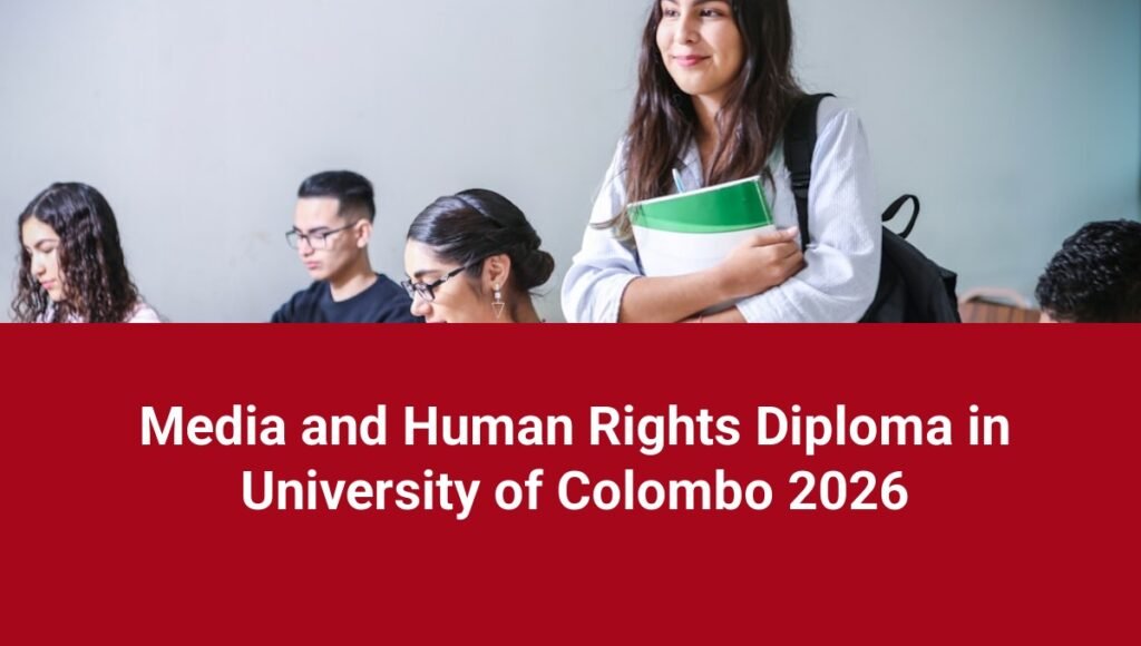 Media and Human Rights Diploma in University of Colombo 2026