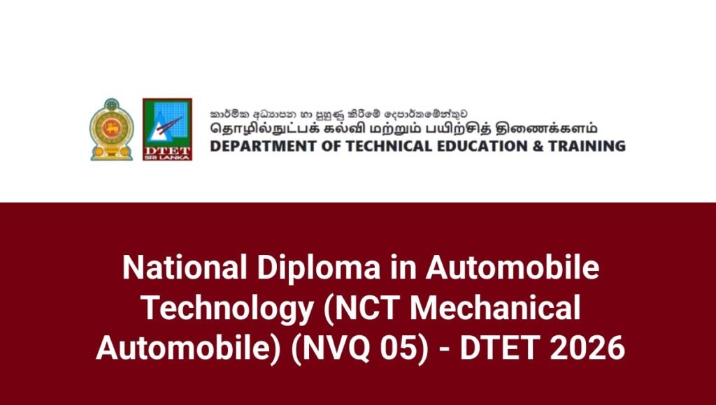 National Diploma in Automobile Technology (NCT Mechanical Automobile) (NVQ 05) - DTET 2026
