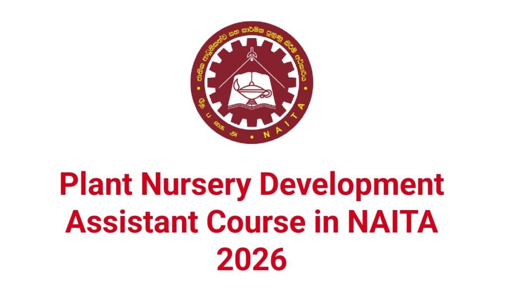 Plant Nursery Development Assistant Course in NAITA 2026