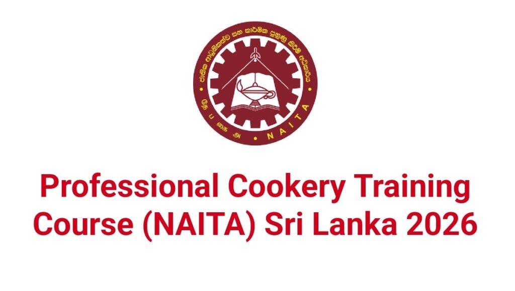 Professional Cookery Training Course (NAITA) Sri Lanka 2026