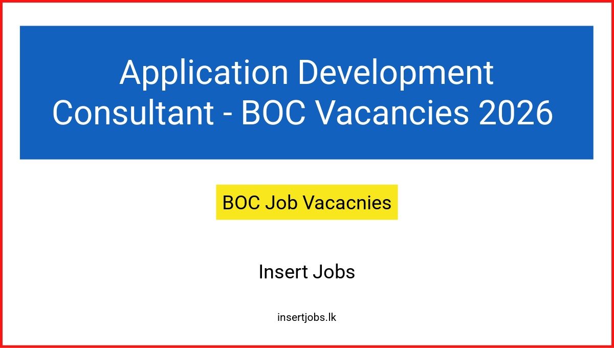 Application Development Consultant - BOC Vacancies 2026
