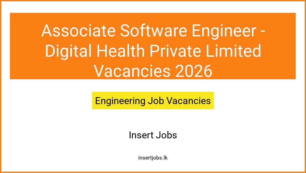 Associate Software Engineer - Digital Health Private Limited Vacancies 2026