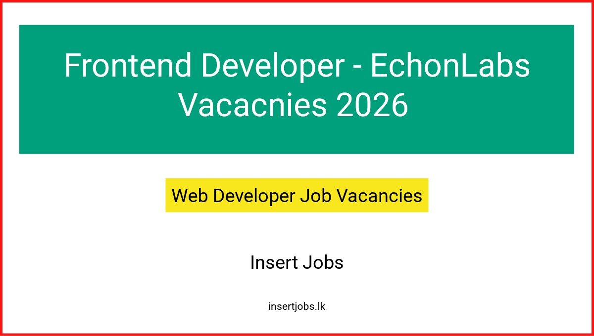 Frontend Developer - EchonLabs Vacacnies 2026