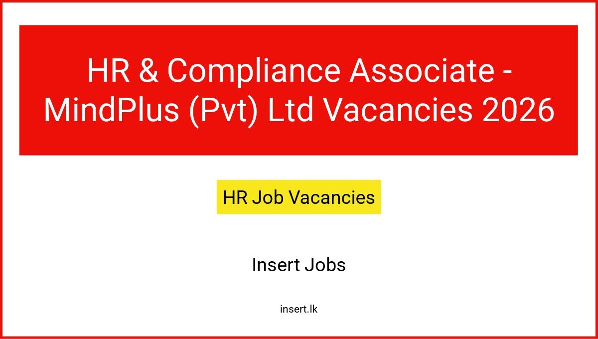 HR & Compliance Associate - MindPlus (Pvt) Ltd Vacancies 2026