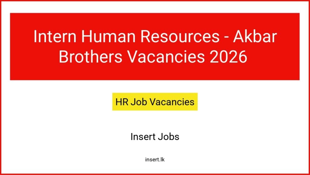 Intern Human Resources - Akbar Brothers Vacancies 2026