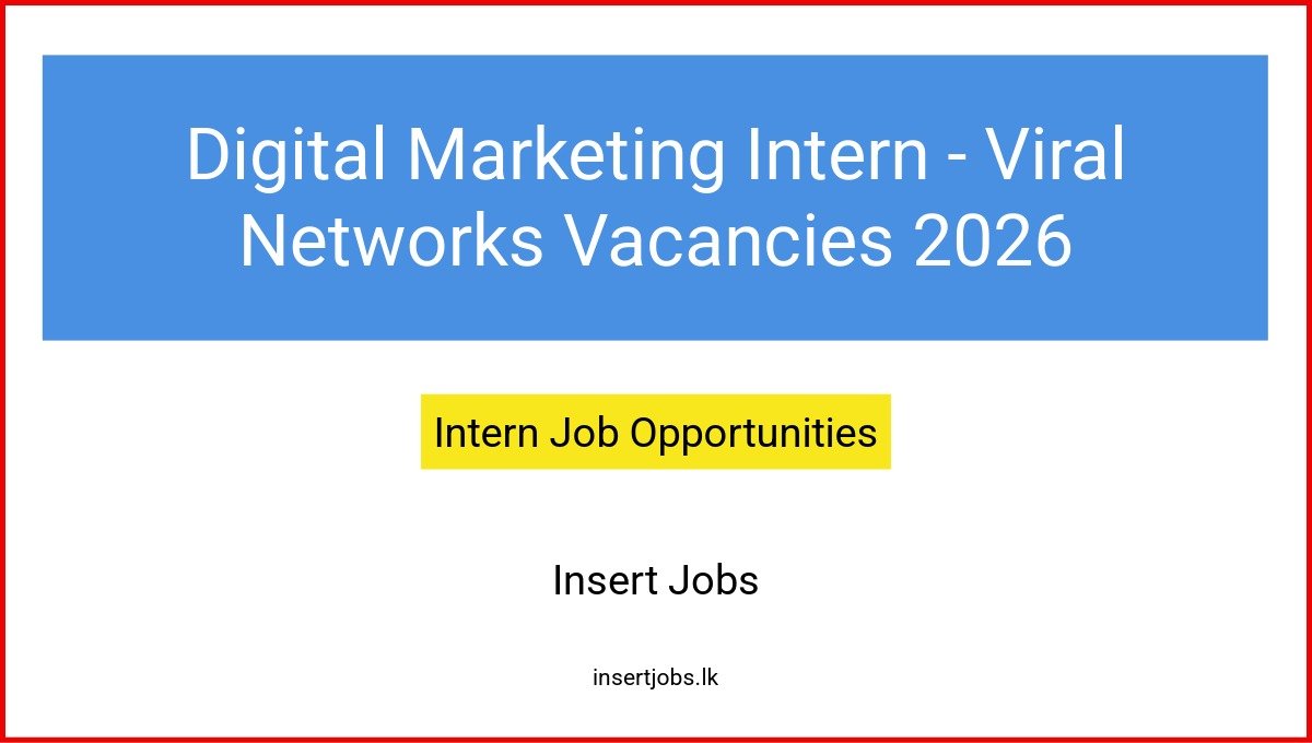 Digital Marketingย Intern – Viral Networks Vacancies 2026