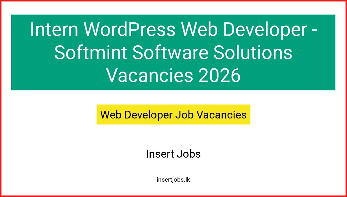 Intern WordPress Web Developer - Softmint Software Solutions Vacancies 2026