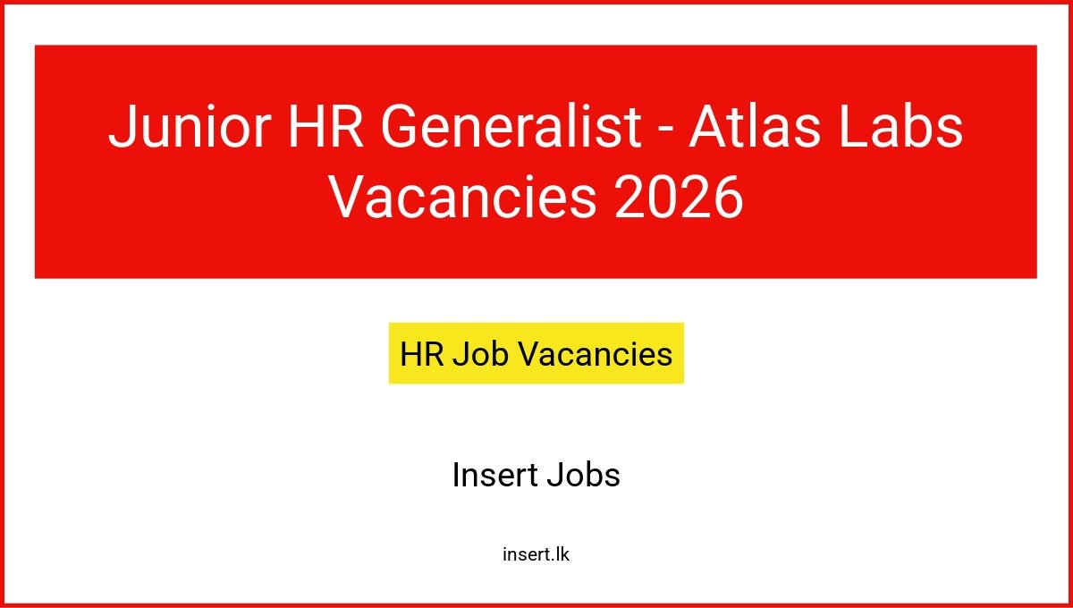 Junior HR Generalist - Atlas Labs Vacancies 2026
