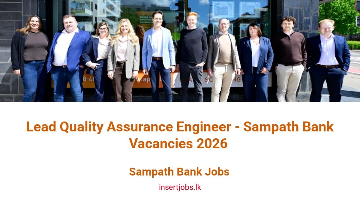 Lead Quality Assurance Engineer - Sampath Bank Vacancies 2026