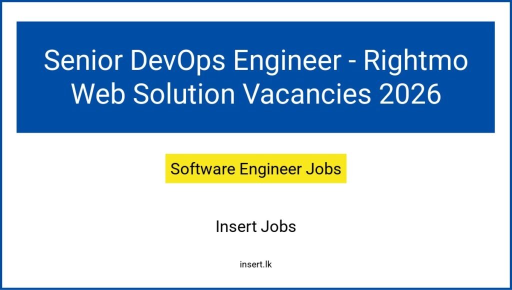 Senior DevOps Engineer - Rightmo Web Solution Vacancies 2026