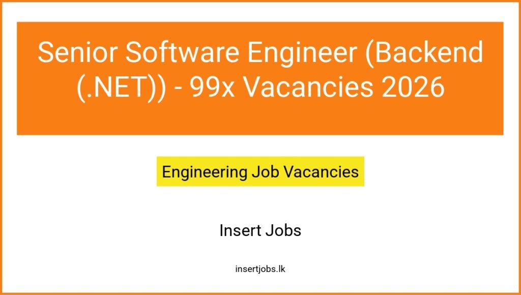 Senior Software Engineer (Backend (.NET)) - 99x Vacancies 2026