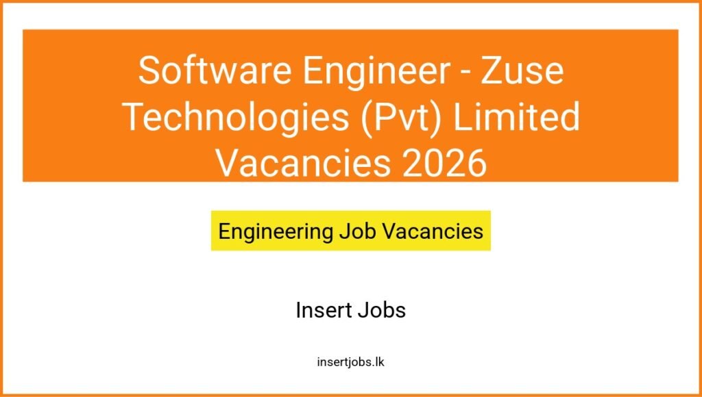 Software Engineer - Zuse Technologies (Pvt) Limited Vacancies 2026