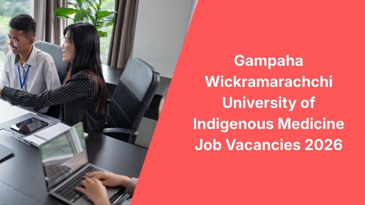 Gampaha Wickramarachchi University of Indigenous Medicine Job Vacancies 2026
