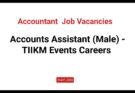 Accounts Assistant (Male) - TIIKM Events Careers