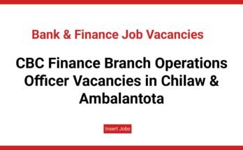 CBC Finance Branch Operations Officer Vacancies in Chilaw & Ambalantota - Source: CBC Finance