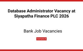 Database Administrator Vacancy at Siyapatha Finance PLC 2026