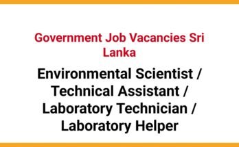 Environmental Scientist / Technical Assistant / Laboratory Technician / Laboratory Helper