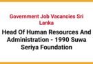 Head Of Human Resources And Administration - 1990 Suwa Seriya Foundation