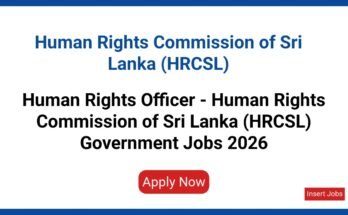 Human Rights Officer - Human Rights Commission of Sri Lanka (HRCSL) Government Jobs 2026