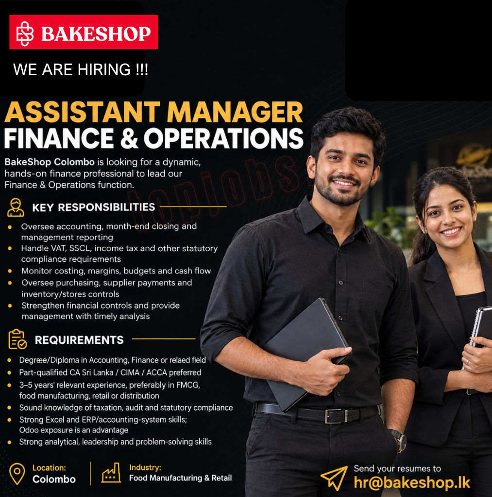 Assistant Manager (Finance & Operations) - BakeShop Colombo