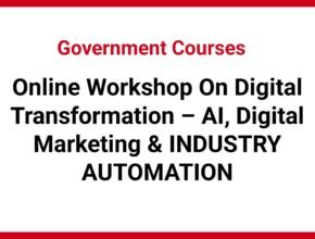 Online Workshop On Digital Transformation – AI, Digital Marketing & INDUSTRY AUTOMATION