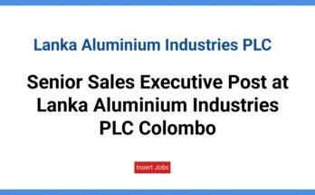 Senior Sales Executive Post at Lanka Aluminium Industries PLC Colombo
