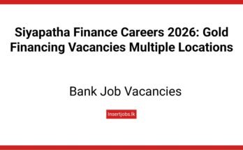 Siyapatha Finance Careers 2026: Gold Financing Vacancies Multiple Locations
