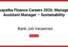 Siyapatha Finance Careers 2026: Manager / Assistant Manager – Sustainability