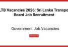 SLTB Vacancies 2026: Sri Lanka Transport Board Job Recruitment