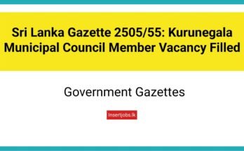 Sri Lanka Gazette 2505/55: Kurunegala Municipal Council Member Vacancy Filled