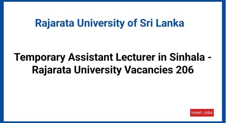 Temporary Assistant Lecturer in Sinhala - Rajarata University Vacancies 206