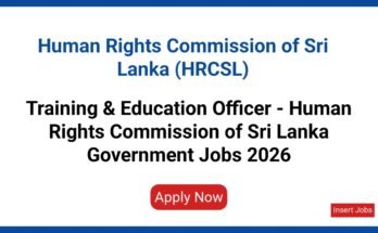 Training & Education Officer - Human Rights Commission of Sri Lanka Government Jobs 2026