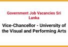 Vice-Chancellor – University of the Visual and Performing Arts